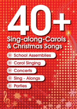 40+ Carols & Christmas Songs