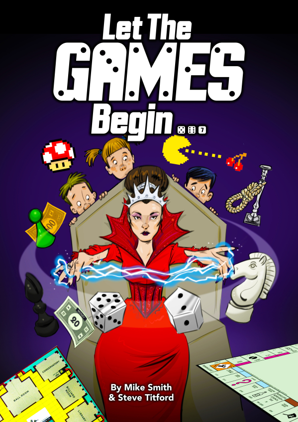 LET THE GAMES BEGIN by MIKE SMITH AND STEVE TITFORD