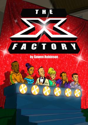 The X Factory (KS3 and KS4 Musical Play) Cover