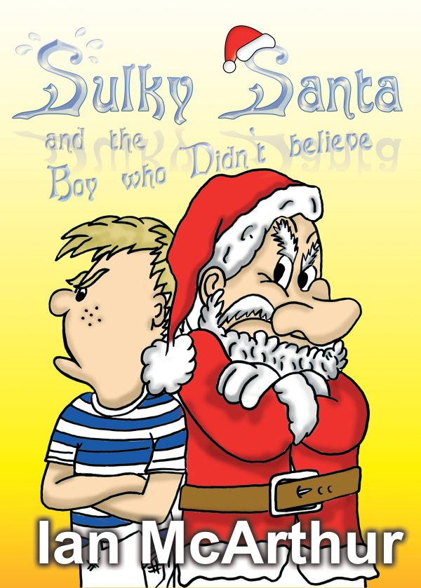 Sulky Santa And The Boy Who Didn't Believe Cover